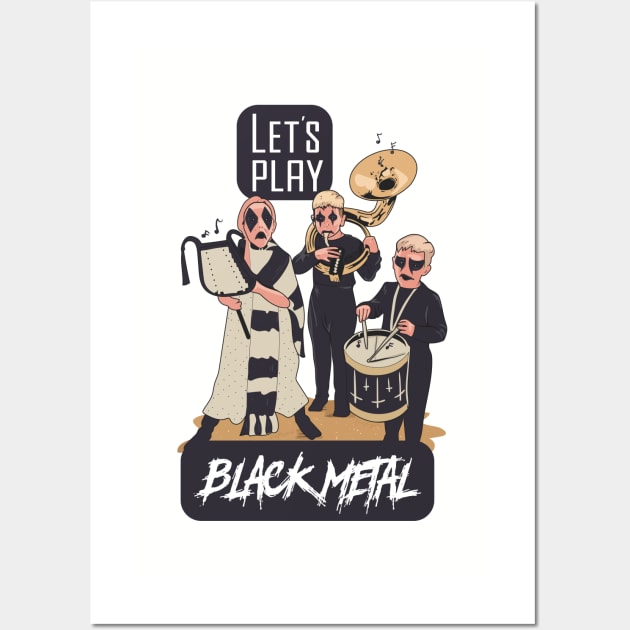 Let's Play Black metal Wall Art by Frajtgorski